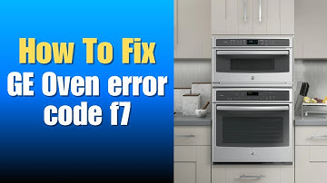 GE Oven error code f7 - SIMPLE FIX