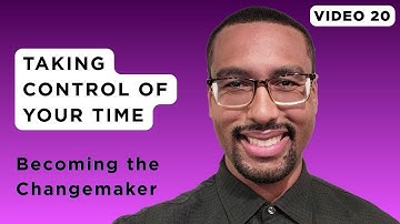 Take Control of Your Time - How to Effectively Manage Your Time | Video 20