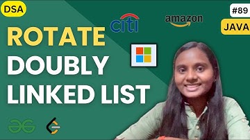 Rotate doubly Linked List | LINKED LIST 📚 | GFG | JAVA | DSA 🔥