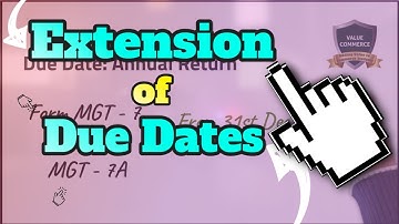 Extension of Due dates - ROC Filing Form AOC-4 and Form MGT-7 (Financials and Annual Return)