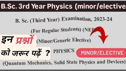 🎯 bsc 3rd year physics (minor/elective) ll bsc 3rd year physics ll question paper