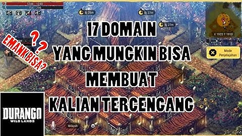17 DOMAIN YANG BISA KALIAN IKUTI(CONTOH) - Durango Wild Lands