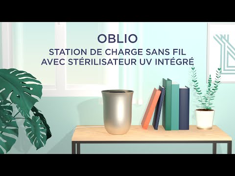 Lexon - Découvrez Oblio, notre station de charge à induction avec stérilisateur UV intégré