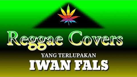 IWAN FALS - YANG TERLUPAKAN - REGGAE COVER 2020 - [ BY  UNCLE DJINK ]