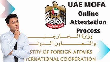 UAE MOFA Online Attestation Process | How to apply for MOFA UAE Online Attestation 2024