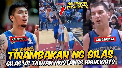 Gilas Pilipinas vs Taiwan Mustangs Highlights | Kai Sotto NAHIRAPAN kay Sam Deguara!