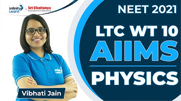 AIIMS Physics Solutions || LTC Test 30-01-2022 || NEET 2022 || Vibhati Mam || Infinity Learn