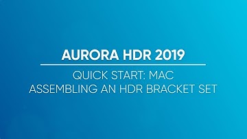 Assembling an HDR Bracket Set in Aurora HDR 2019 for Mac