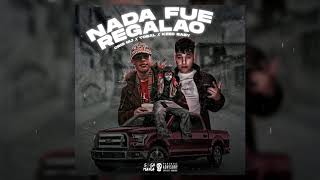 Cris MJ, Tobal, Keed Baby - Nada Fue Regalao (Audio Oficial)