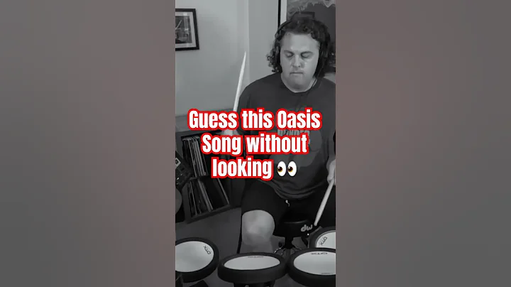 Guess This Oasis Song Without Looking! #quiz #challenge #music #drums