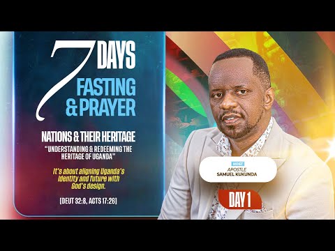 Understanding Nations And Their Heritage || Day 1 || Apostle Samuel Kukunda || 06.30.2025 Understanding Nations And Their Heritage || Day 1 || Apostle Samuel Kukunda || 06.30.2025