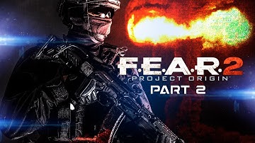 FEAR 2 Project Origin Walkthrough Gameplay Part2. (No Commentary)
