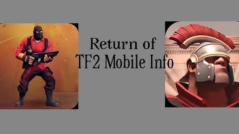Teams of Fortress 2 Emulator on Mobile @TF2MobileInformation