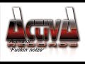 Activator - Fuckin' Noize