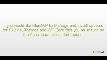 MainWP - Enabling Auto Updates for Plugins Themes and WP Core Files