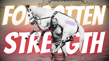 This Man Discovered the Secret to Limitless Strength 100 Years Ago