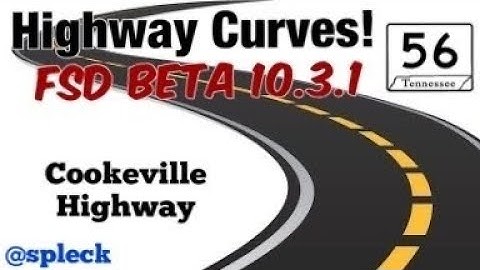 Highway Curves of Cookeville Hwy TN - FSD Beta 10.3.1 - 2021.36.5.3 - Tesla Vision - NO RADAR