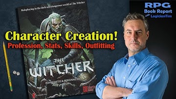 The Witcher RPG - Character Creation part 3 - Profession, Stats, Skills, Outfitting