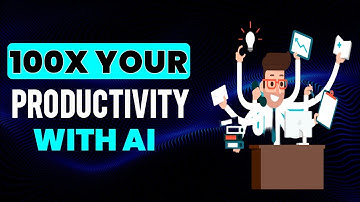 How AI Will Boost Your Productivity | 100x Productivity With Artificial Intelligence |