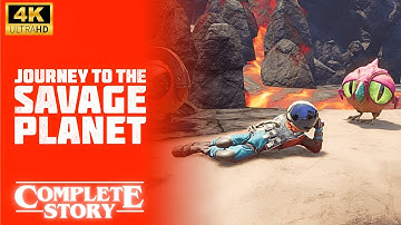 JOURNEY TO THE SAVAGE PLANET - Full Gameplay Walkthrough (4K) No Commentary - All Cutscenes