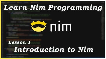 Introduction to Nim - Nim Tutorial (Part 1)