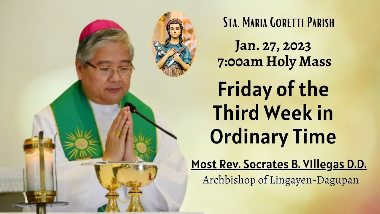 Jan. 27, 2023 Rosary and Holy Mass on Friday of the Third Week in ...