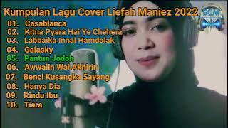 Kumpulan Lagu Cover Liefah Maniez 2022