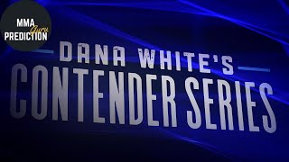 Dana White Contender Series 2020 Week 3 FULL card breakdown & Predictions