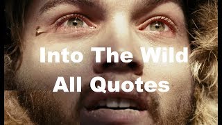 Into The Wild (2007) - Most Inspiring Quotes || Christopher McCandless ||