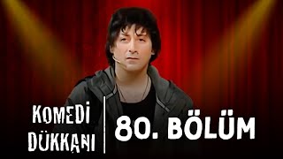 Komedi Dükkanı - 80Bölüm