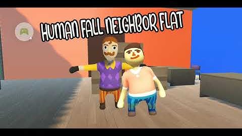 Human Fall Neighbor Flat Mod - 2020-08-05