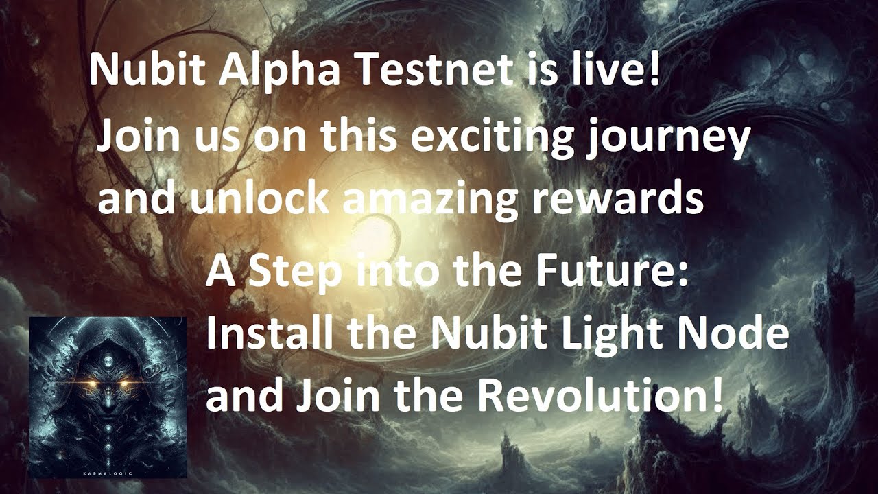 A Step into the Future: Install the Nubit Light Node and Join the ...