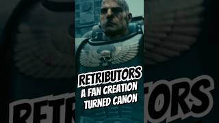 A Fan Creation Turned Canon Retributors In Warhammer 40K
