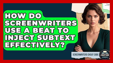 How Do Screenwriters Use A Beat To Inject Subtext Effectively? - Screenwriter
