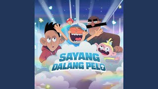 Sayang Dalang Pelo