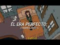 Él Era Perfecto; María José [Letra]