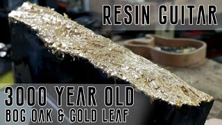 Carved Epoxy Resin River Guitar Build - Bog Oak & Gold Leaf 1 of 5