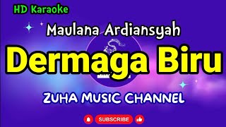 Dermaga Biru - Maulana Ardiansyah | ZMC Karaoke