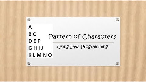 Pattern of Characters in Java Programming Language (Pattern04)