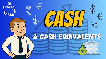Cash & Cash Equivalents | Beginner Accounting Guide