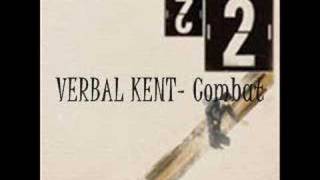 VERBAL KENT- Combat