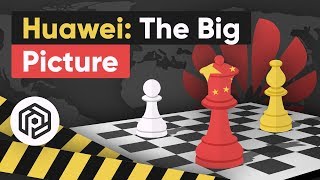 Huawei: The Big Picture