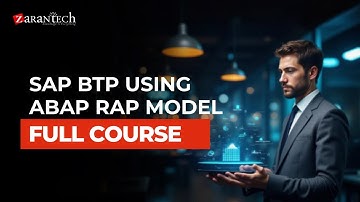 SAP BTP using ABAP RAP Model Full Course | ZaranTech
