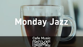 monday-jazz-happy-morning-relaxing-jazz-music-for-wake-up-work-study