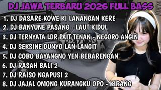 Download lagu DJ JAWA FULL ALBUM | DJ DASARE KOWE KI LANANGAN KERE - LILAKNE LUNGAMU TERBARU 2026 FULLBASS