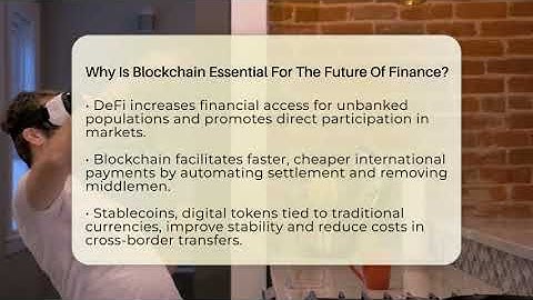 Why Is Blockchain Essential For The Future Of Finance? - Talking Tech Trends