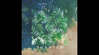 Shareen - This Way (Audio Version)