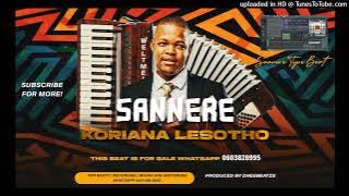 Sannere Koriana Lesotho ft Ntate Stunna