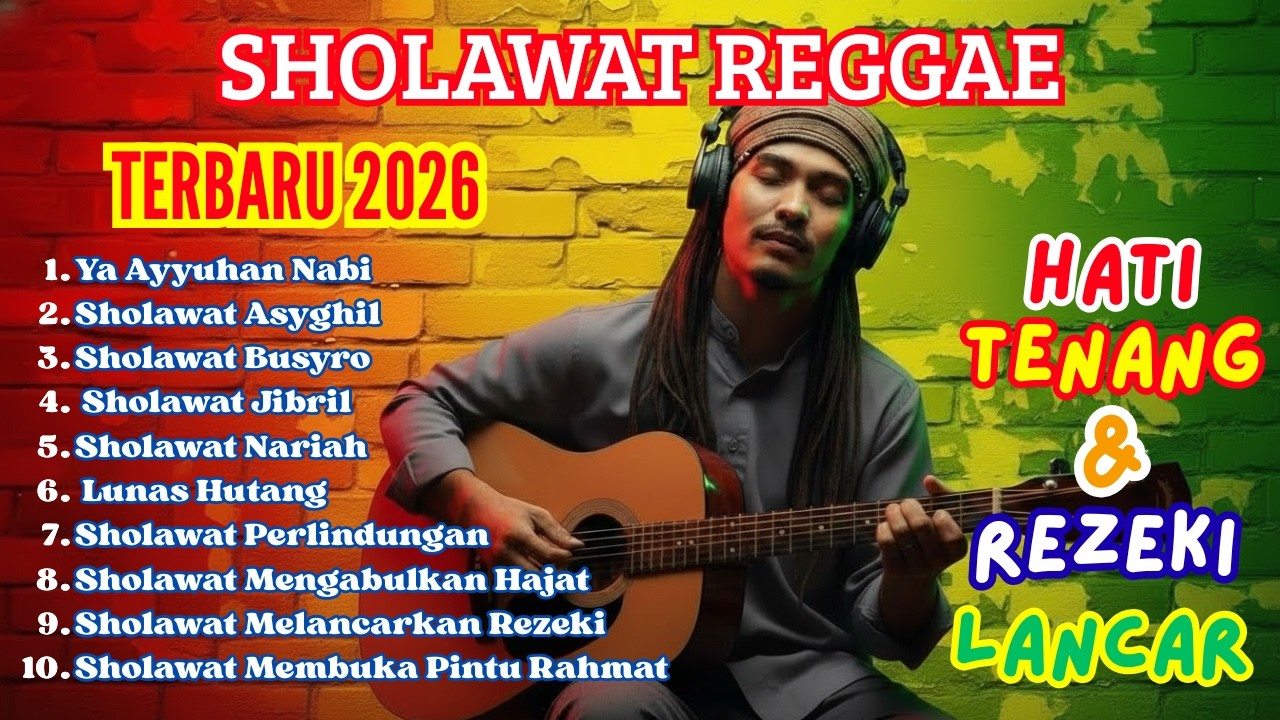 Sholawat Reggae Merdu Terbaru 2026 🌿 Hati Adem & Pikiran Damai