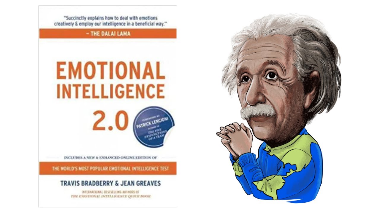 الذكاء العاطفي 2.0 - ملخص لكتاب ترافيس برادبيري